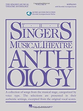 Read online The Singer's Musical Theatre Anthology - Volume 6: Soprano, Book/Online Audio - Richard Walters | ePub