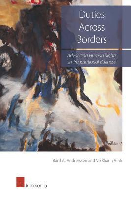 Read Duties Across Borders: Advancing Human Rights in Transnational Business - Bård A. Andreassen | ePub