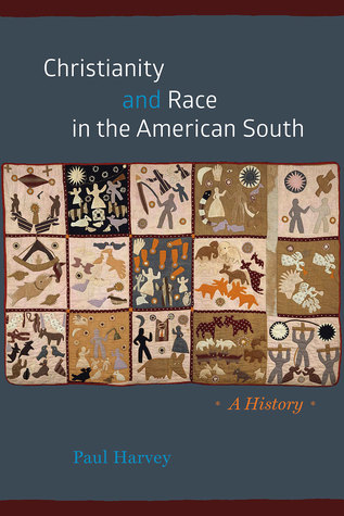 Download Christianity and Race in the American South: A History - Paul Harvey | PDF