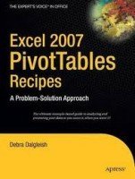 Read online Excel 2007 PivotTables Recipes: A Problem-Solution Approach - Debra Dalgleish | PDF