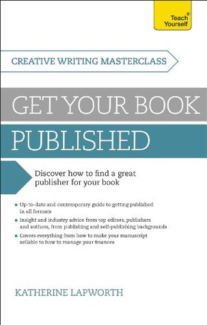 Read online Masterclass: Get Your Book Published: Teach Yourself - Katherine Lapworth file in PDF