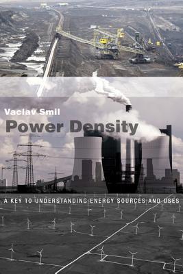 Read Power Density: A Key to Understanding Energy Sources and Uses - Vaclav Smil file in PDF