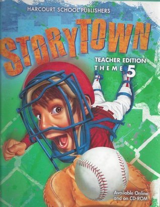 Read Storytown: Grade 5 - Theme 4, Teacher's Edition - Harcourt School Publishers | PDF