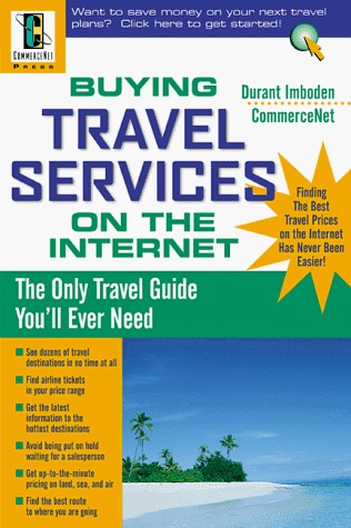 Read Buying Travel Services on the Internet (CommerceNet Press Series) - Durant Imboden | ePub