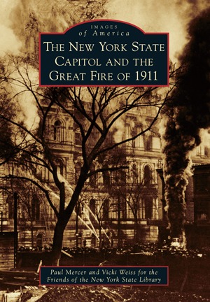 Read The New York State Capitol and the Great Fire of 1911 - Paul Mercer file in PDF