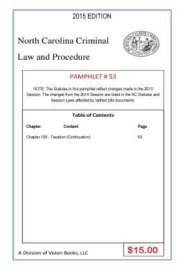 Read online North Carolina Criminal Law and Procedure-Pamphlet 53 - Tony Rivers 21 | PDF