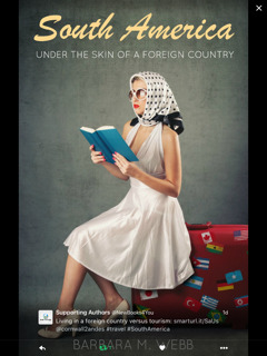 Read South America Under the Skin of a foreign Country (2nd edition of South America: A New Rhythm to Life) - Barbara M. Webb | PDF