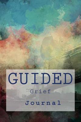 Read online Guided Grief Journal: And Adult Coloring Book - J.C. Grace | PDF