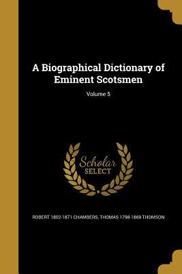 Download A Biographical Dictionary of Eminent Scotsmen; Volume 5 - Robert Chambers file in ePub