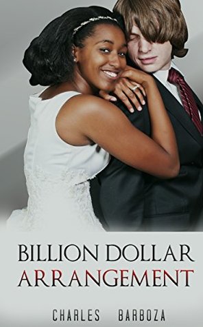 Download BILLIONAIRE: Billion Dollar Arrangement (The Billionaire Obsession Romance Collection) (Mixed Romance Collection with different genres) - CHARLES BARBOZA file in ePub