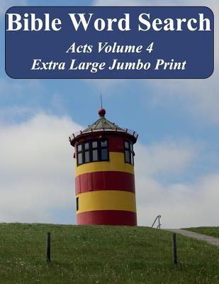 Download Bible Word Search Acts Volume 4: King James Version Extra Large Jumbo Print - T.W. Pope | PDF