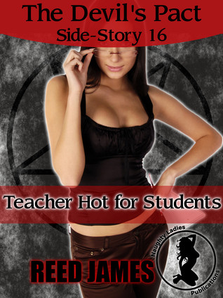 Read The Devil's Pact Side-Story: Teacher Hot for Students - Reed James file in PDF