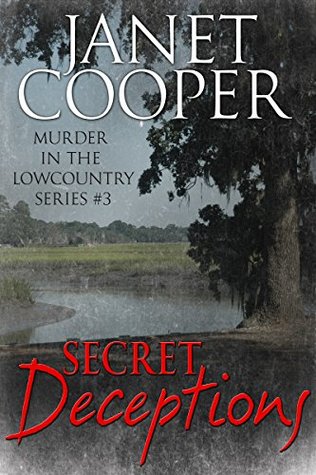 Read Secret Deceptions (Murder in the Lowcountry Book 3) - Janet Cooper file in ePub