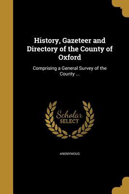 Read History, Gazeteer and Directory of the County of Oxford - Anonymous file in PDF