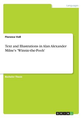 Read Text and Illustrations in Alan Alexander Milne's 'Winnie-the-Pooh' - Florence Vo file in PDF
