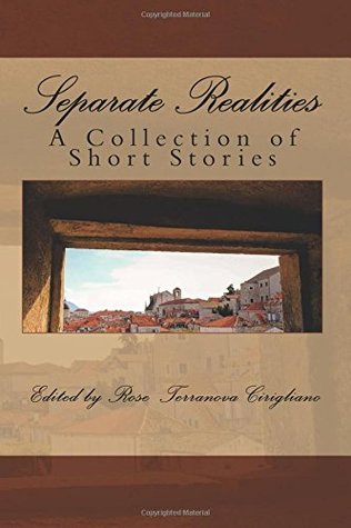 Read Separate Realities: A Collection of Short Stories - Rose Terranova Cirigliano file in ePub