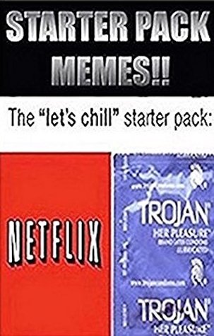 Read Memes: Starter Pack Funny Memes Collection - Funny & Hilarious Starter Pack Memes! - Memes file in ePub