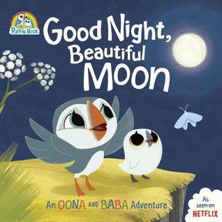 Download Good Night, Beautiful Moon: An Oona and Baba Adventure - Anonymous | ePub