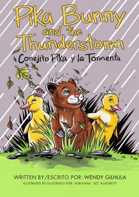 Read online Pika Bunny and the Thunderstorm: Conejito Pika Y La Tormenta - Wendy Gilhula | PDF