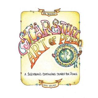 Read online Starstuff - Volume 2: a Jellybean's continuing search for World Peace - Gerry Wallace file in PDF