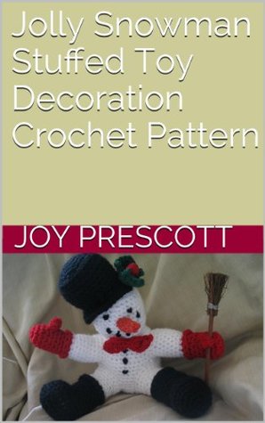 Download Jolly Snowman Stuffed Toy Decoration Crochet Pattern - Joy Prescott file in ePub