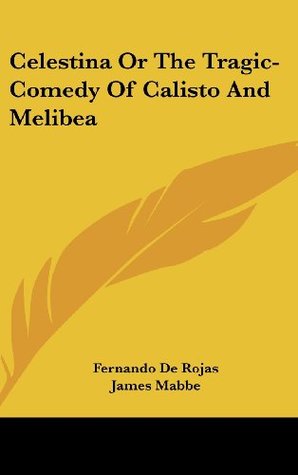 Download Celestina Or The Tragic-Comedy Of Calisto And Melibea - Fernando de Rojas file in ePub