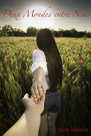 Read Deux mondes entre nous (Fall down seven times, stand up eight t. 3) - Cécile Williams file in PDF
