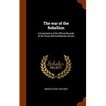 Download The War of the Rebellion: A Compilation of the Official Records of the Union and Confederate Armies - U.S. Department of War file in PDF