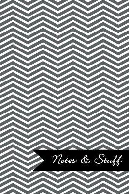 Read online Notes & Stuff - Lined Notebook with Slate Grey Chevron Pattern Cover: 101 Pages, Medium Ruled, 6 X 9 Journal, Soft Cover - Legacy | PDF