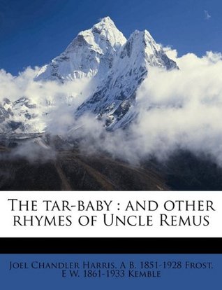 Download The Tar-Baby: And Other Rhymes of Uncle Remus - Joel Chandler Harris file in ePub