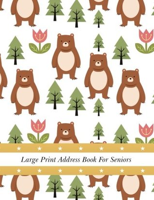 Download Large Print Address Book For Seniors: Large Large Print, Big Font, 8.5 by 11 Contacts, Addresses, Phone Numbers, Emails & Birthday Internet Address  print address book for senior adults series) - Senior Address Book file in PDF