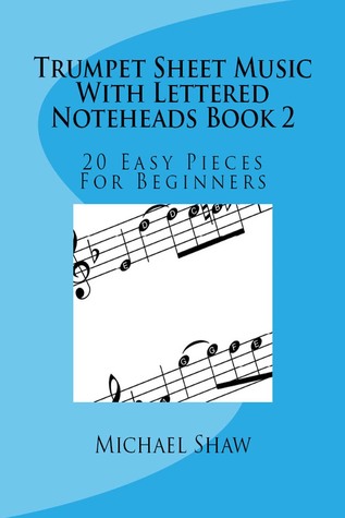 Read online Trumpet Sheet Music With Lettered Noteheads Book 2 - Michael Shaw file in PDF