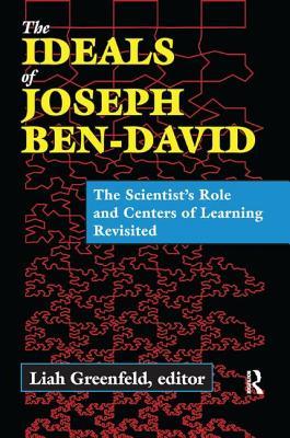 Download The Ideals of Joseph Ben-David: The Scientist's Role and Centers of Learning Revisited - Liah Greenfeld file in ePub