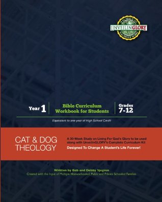 Read online Cat and Dog Theology Bible Curriculum Workbook for Students - Bob and Debby Sjogren file in PDF