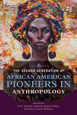 Read The Second Generation of African American Pioneers in Anthropology - Ira E Harrison file in PDF