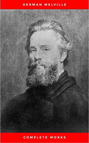 Read online The Premium Complete Collection of Herman Melville (Annotated): (Collection Includes Moby Dick, Omoo, Redburn, The Confidence-Man, The Piazza Tales, Typee, White Jacket, Israel Potter, & More) - Herman Melville file in ePub