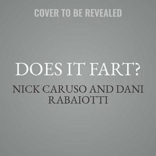 Read Does It Fart?: The Definitive Field Guide to Animal Flatulence - Nick Caruso | ePub