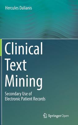 Download Clinical Text Mining: Secondary Use of Electronic Patient Records - Hercules Dalianis file in PDF