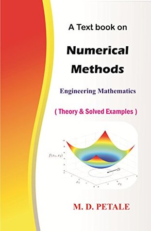 Download Numerical Methods: Theory & Solved Examples (Engineering Mathematics Book 11) - M. D. PETALE | ePub