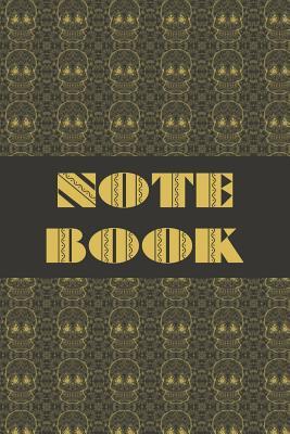 Read online Notebook: Sugar Skull, Day of the Dead, Composition Book . Cornell Notes - 150 Pages, 6 X 9, Cream, Yellow Sugar Skull Tiled - NOT A BOOK | ePub