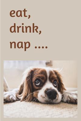 Read online Eat, Drink, Nap: Journal Your Favourite Food and Drink - Mirella Fedele | PDF