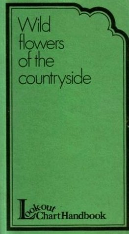 Read Wild Flowers of The Countryside : Look-Out Chart Handbook - Hillary Bladon file in PDF