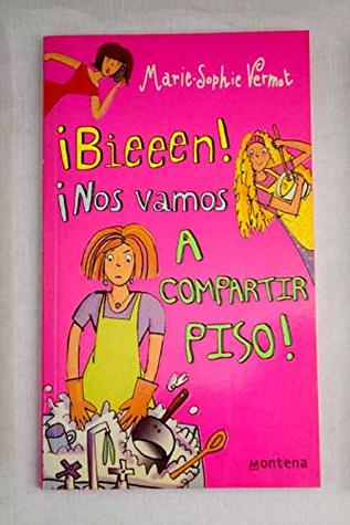 Read Bien Nos Vamos a Compartir Piso/ Alright We Will Share the Floor (Chicas) - Marie S. Vermot | PDF