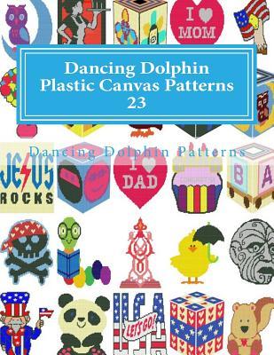 Download Dancing Dolphin Plastic Canvas Patterns 23: Dancingdolphinpatterns.com - Dancing Dolphin Patterns | ePub