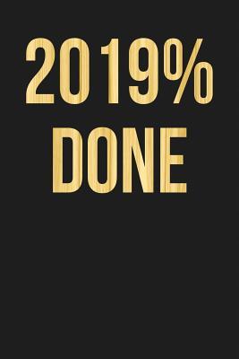 Read online 2019% Done: Dark Gray, Themed Wood Design, Blank College Ruled Line Paper Journal Notebook for Class of 2019 Seniors and Their Families. (Sen19r Girl Senior Year Cute Gift 6 X 9 Inch Composition Book: Journal Diary for Writing and Notes) - file in ePub