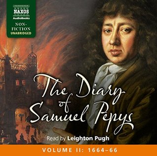 Download The Diary of Samuel Pepys, Volume II: 1664 - 1666 - Samuel Pepys | PDF