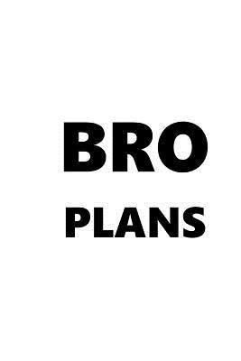 Read 2019 Daily Planner for Men Bro Plans Black Font White Design 384 Pages: (notebook, Diary, Blank Book) -  | ePub
