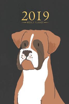 Download 2019 Weekly Planner: Boxer 12 Month Organizer with Inspirational Quotes -  | PDF