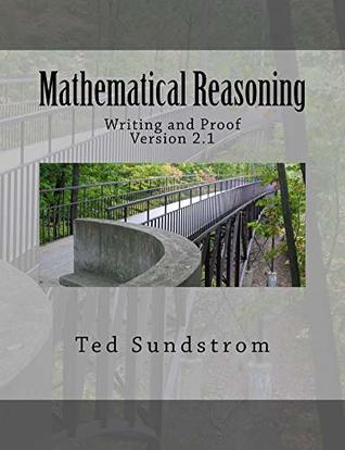 Download Mathematical Reasoning: Writing and Proof Version 2.1 - Ted Sundstrom | PDF