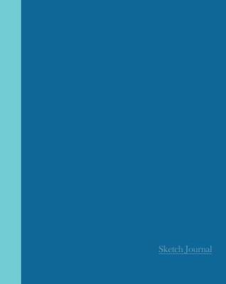 Read Sketch Journal: Two Tone Blue 8x10 - Pages Are Lined on the Bottom Third with Blank Space on Top -  | PDF